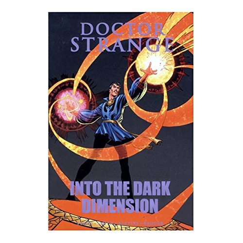 Imagen de archivo de Doctor Strange: Into the Dark Dimension a la venta por A Squared Books (Don Dewhirst)