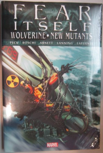 Stock image for FEAR ITSELF : WOLVERINE/NEW MUTANTS Hardback Graphic Novel for sale by Comics Monster
