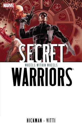 Imagen de archivo de Secret Warriors, Vol. 6: Wheels Within Wheels a la venta por Half Price Books Inc.