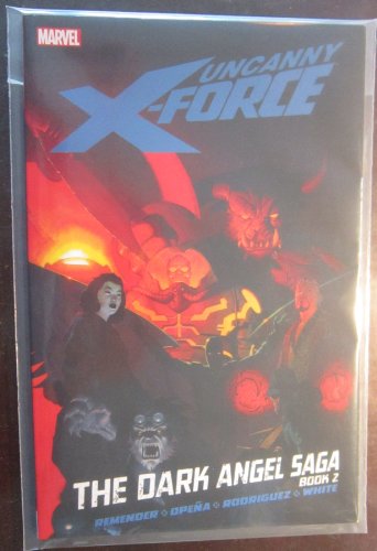 Imagen de archivo de Uncanny X-Force, Vol. 4: The Dark Angel Saga, Book 2 a la venta por Ergodebooks