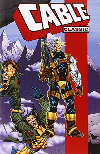 Cable Classic 3 (Cable, 3) (9780785159728) by Loeb, Jeph; Hama, Larry