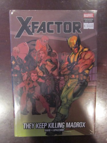 X-Factor Vol. 15 : They Keep Killing Madrox