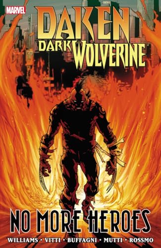 Stock image for Daken: Dark Wolverine: No More Heroes for sale by Irish Booksellers