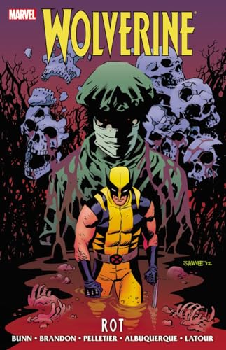 9780785161462: WOLVERINE ROT