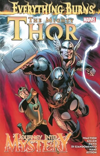 Stock image for The Mighty Thor / Journey into Mystery: Everything Burns for sale by Decluttr