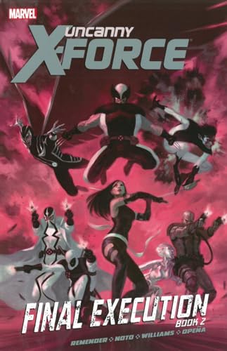 Beispielbild fr Uncanny X-Force - Volume 7: Final Execution - Book 2 zum Verkauf von PlumCircle