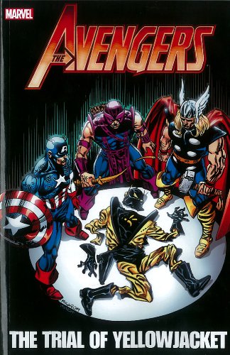 Beispielbild fr Avengers the Trial of Yellowjacket zum Verkauf von GoldBooks