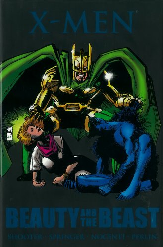 X-Men: Beauty and the Beast (9780785162735) by Shooter, Jim; Nocenti, Ann; McCann, Jim