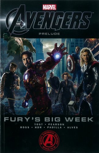 Beispielbild fr Marvel's the Avengers Prelude : Fury's Big Week zum Verkauf von Better World Books