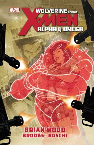 Imagen de archivo de Wolverine & the X-Men: Alpha & Omega a la venta por BooksRun