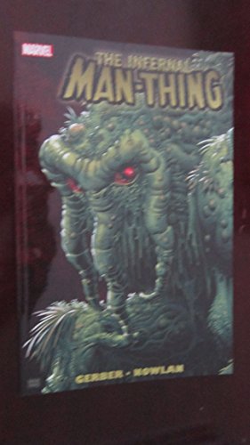 9780785164555: INFERNAL MAN-THING: The Infernal Man-thing