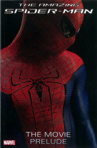 9780785164999: Amazing Spider-Man: The Movie Prelude