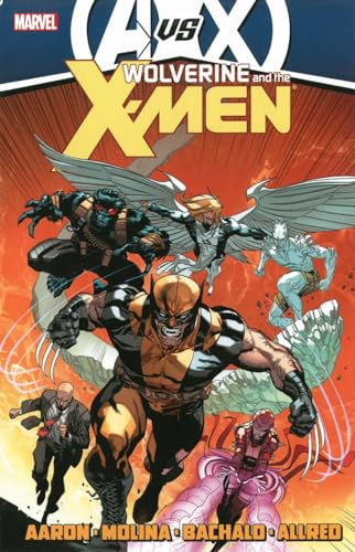 Beispielbild fr Wolverine and the X-Men by Jason Aaron - Volume 4 (AVX) zum Verkauf von Better World Books