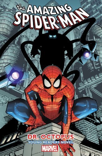 Stock image for Amazing Spider-Man Vol. 3: Dr. Octopus Young Readers Novel for sale by WorldofBooks