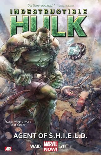 Beispielbild fr Indestructible Hulk 1: Agent of S.H.I.E.L.D. (Incredible Hulk) zum Verkauf von Blue Vase Books