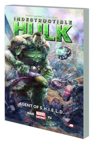 9780785166474: INDESTRUCTIBLE HULK 01 AGENT OF SHIELD (Incredible Hulk)