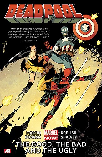 Stock image for Deadpool Volume 3: The Good, the Bad and the Ugly (Marvel Now) for sale by Half Price Books Inc.