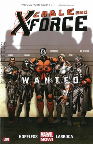 9780785166900: CABLE AND X-FORCE 01 WANTED NOW