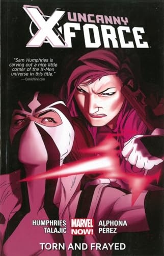 Uncanny X-force 2: Torn and Frayed (Marvel Now) (9780785167402) by Humphries, Sam