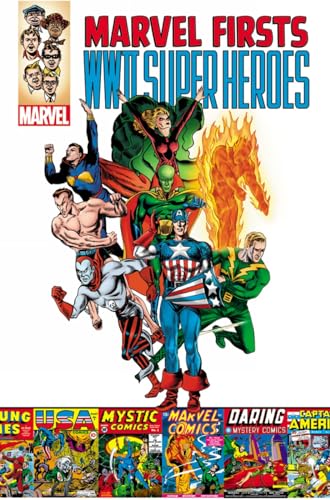 Beispielbild fr Marvel Firsts: WWII Super Heroes zum Verkauf von Village Booksmith