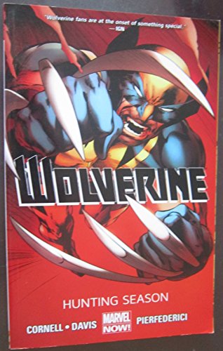 Beispielbild fr Wolverine, Vol. 1: Hunting Season zum Verkauf von Books From California