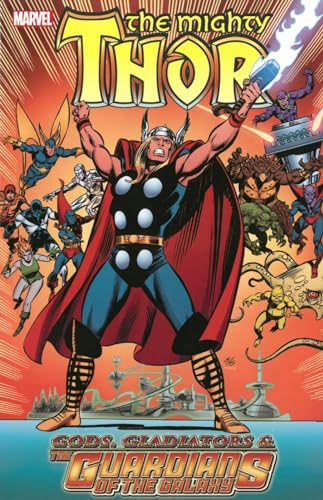 Stock image for Thor: Gods, Gladiators & the Guardians of the Galaxy (Thor (Graphic Novels)) for sale by Ergodebooks