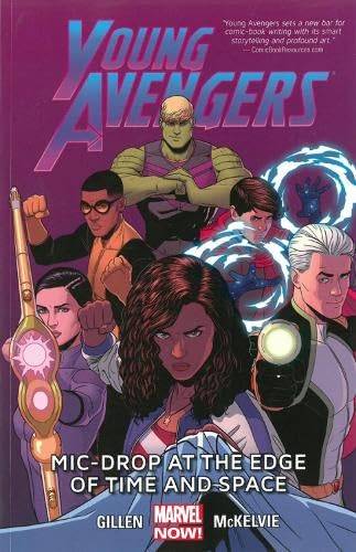 9780785185307: Young Avengers Volume 3: Mic-Drop at the Edge of Time and Space (Marvel Now)