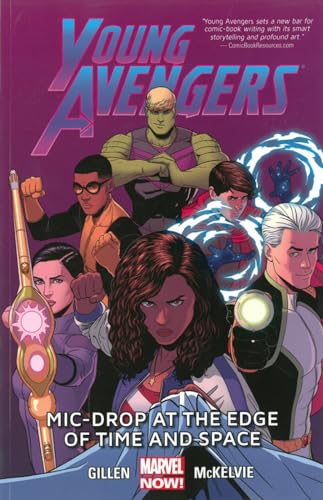 Young Avengers Vol. 3 : Mic-Drop at the Edge of Time and Space