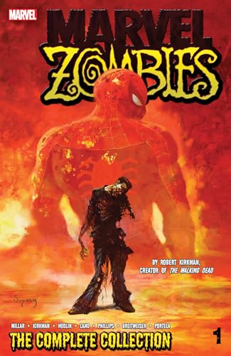 9780785185383: MARVEL ZOMBIES: THE COMPLETE COLLECTION VOL. 1: The Complete Collection Volume 1