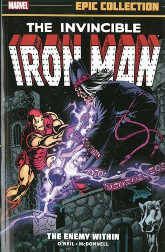 Iron Man Epic Collection 10: The Enemy Within (9780785187875) by O'Neil, Denny; McKenzie, Roger; Gillis, Peter B.; Macchio, Ralph