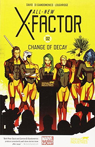 9780785188179: ALL NEW X-FACTOR 02 CHANGE OF DECAY
