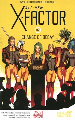 All-New X-Factor Vol. 2 : Change of Decay