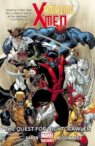 9780785188216: AMAZING X-MEN 01 QUEST FOR NIGHTCRAWLER: The Quest for Nightcrawler