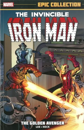 Beispielbild fr Iron Man Epic Collection: The Golden Avenger (Epic Collection: The Invincible Iron Man) zum Verkauf von SecondSale