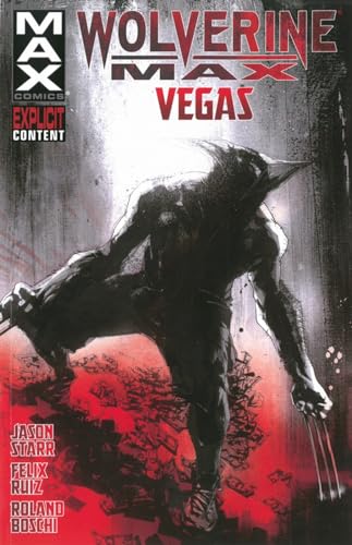 Stock image for Wolverine Max: Vegas Vol 3 for sale by Magers and Quinn Booksellers