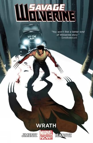 Stock image for Savage Wolverine Volume 3 : Wrath (Marvel Now) for sale by Better World Books: West