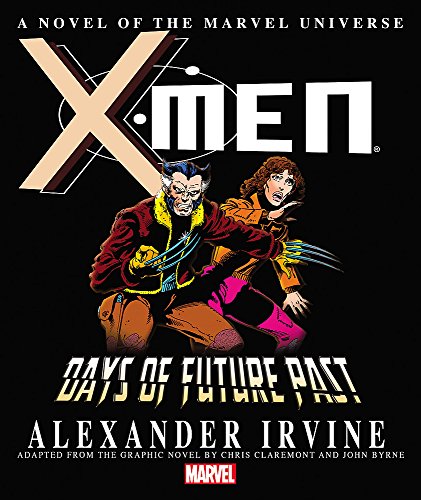 9780785189756: X-Men: Days of Future Past Prose Novel