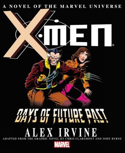 Stock image for X-Men: Days of Future Past Prose Novel for sale by Wonder Book