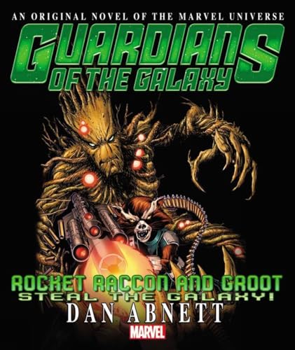 Beispielbild fr Rocket Raccoon and Groot : Steal the Galaxy! Prose Novel zum Verkauf von Better World Books