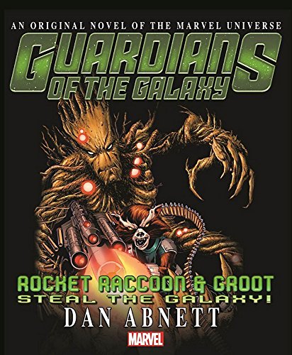 Imagen de archivo de Guardians of the Galaxy: Rocket Raccoon and Groot - Steal the Galaxy! a la venta por SecondSale