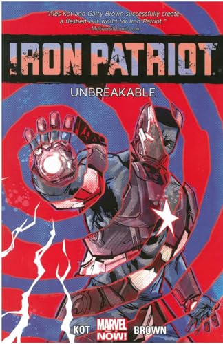 Stock image for Iron Patriot: Unbreakable for sale by ThriftBooks-Dallas