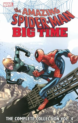 9780785192169: Spider-Man Big Time The Complete Collection 4: The Complete Collection Volume 4