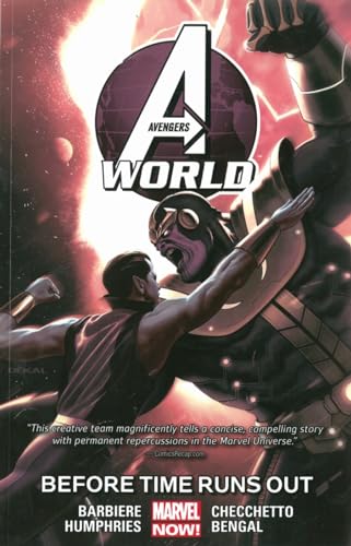 Stock image for Avengers World Vol. 4 - Before Time Runs Out (Avengers Graphic Novels (Marvel Comics)) for sale by Noble Knight Games