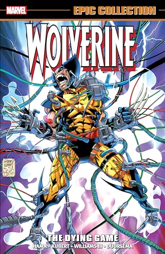9780785192619: WOLVERINE EPIC COLLECTION: THE DYING GAME