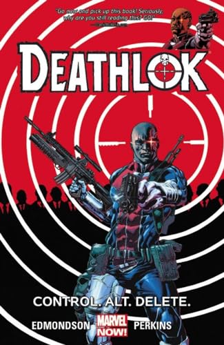Stock image for Deathlok Vol. 1: Control. Alt. Delete. for sale by HPB-Ruby