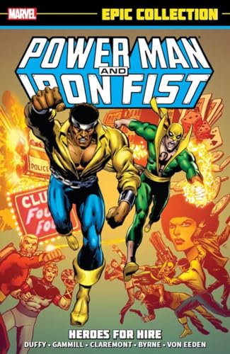 Imagen de archivo de Power Man and Iron Fist Epic Collection: Heroes for Hire (Epic Collection: Power Man & Iron Fist) a la venta por SecondSale