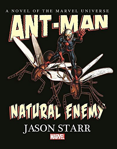 Imagen de archivo de Ant-Man: Natural Enemy Prose Novel a la venta por Your Online Bookstore