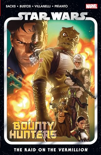 Stock image for STAR WARS: BOUNTY HUNTERS VOL. 5 - THE RAID ON THE VERMILLION for sale by St Vincent de Paul of Lane County