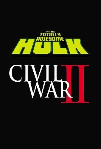 Beispielbild fr The Totally Awesome Hulk Vol. 2: Civil War II (The Totally Awesome Hulk (2016), 2) zum Verkauf von Half Price Books Inc.