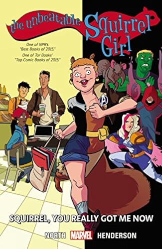 Stock image for The Unbeatable Squirrel Girl Vol. 3 : Squirrel, You Really Got Me Now for sale by Better World Books